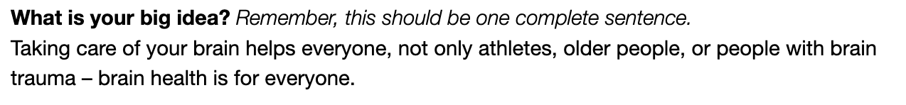 Screenshot of Jack's Revised Big Idea: Taking care of your brain helps everyone, not only athletes, older people, or people with brain trauma – brain health is for everyone.